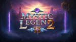 Mystic Legend 2